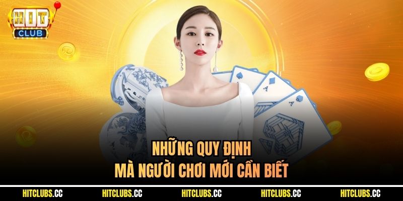 Những quy định mà người chơi mới cần biết 